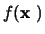 $f(\mbox{\boldmath${{\bf x}}$ })$